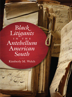 cover image of Black Litigants in the Antebellum American South